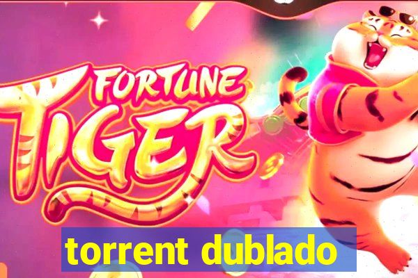 torrent dublado